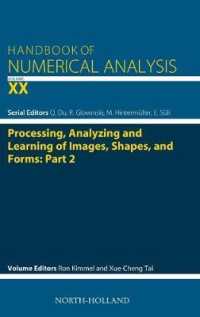 Processing, Analyzing and Learning of Images, Shapes, and Forms: Part 2 (Handbook of Numerical Analysis)