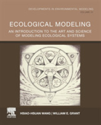 Ecological Modeling: An Introduction to the Art and Science of Modeling Ecological Systems Volume 31 (Developments in Environmental Modelling)