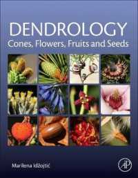 樹木学<br>Dendrology : Cones, Flowers, Fruits and Seeds of Europe