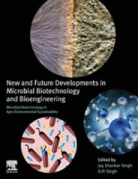 New and Future Developments in Microbial Biotechnology and Bioengineering : Microbial Biotechnology in Agro-environmental Sustainability
