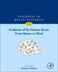 Evolution of the Human Brain: From Matter to Mind (Progress in Brain Research)