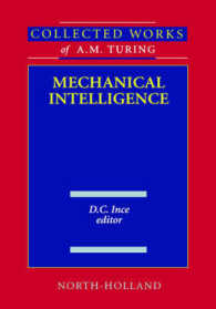 Mechanical Intelligence (Collected Works of A.M. Turing)