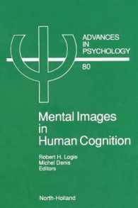 Mental Images in Human Cognition: Volume 80 (Advances in Psychology") 〈80〉