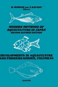 Modern Methods of Aquaculture in Japan (Developments in Aquaculture and Fisheries Science) -- Hardback （2 ed）
