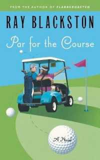 Par for the Course : A Novel