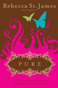 Pure : A 90 Day Devotional for the Mind, Body and Spirit