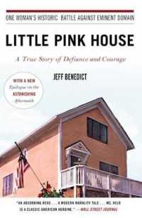 Little Pink House : A True Story of Defiance and Courage （Reprint）