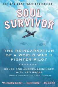 Soul Survivor : The Reincarnation of a World War II Fighter Pilot