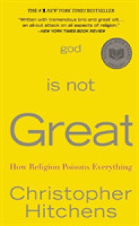 God Is Not Great : How Religion Poisons Everything -- Paperback (English Language Edition)
