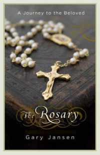 The Rosary : A Journey to the Beloved
