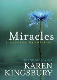 Miracles : A 52-Week Devotional （1ST）
