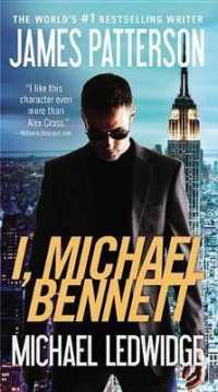 I, Michael Bennett (A Michael Bennett Thriller)