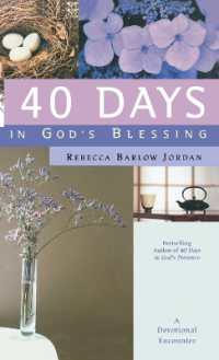 40 Days in God's Blessing : A Devotional Encounter