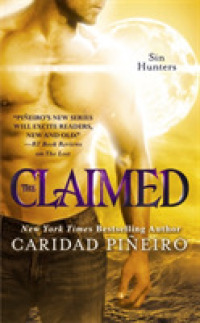 The Claimed (Sin Hunters)