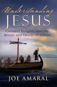 Understanding Jesus : Cultural Insights into the Words and Deeds of Christ