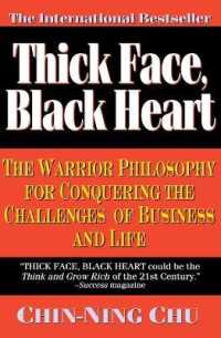 Thick Face, Black Heart : The Path to Thriving, Winning & Succeeding