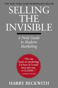 Selling the Invisible : A Field Guide to Modern Marketing