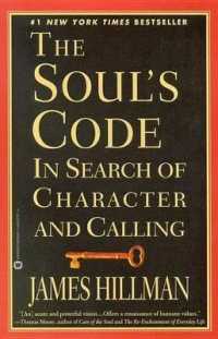 The Soul's Code : In Search of Character and Calling