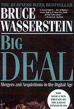 Big Deal : Mergers and Acquisitions in the Digital Age （Reprint）