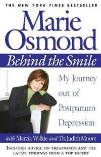 Behind the Smile : My Journey out of Postpartum Depression