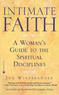 Intimate Faith : A Womans Guide to the Spiritual Disiplines