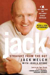 ジャック・ウェルチ　わが経営<br>Jack : Straight from the Gut