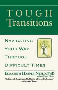 Tough Transitions : Navigating Your Way through Difficult Times