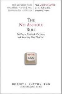 『あなたの職場のイヤな奴』（原書）<br>The No Asshole Rule : Building a Civilized Workplace and Surviving One That Isn't