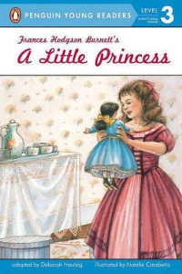 Frances Hodgson Burnett's a Little Princess (Penguin Young Readers. Level 3) （Reissue）