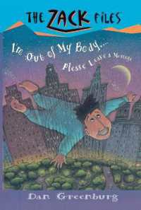 ダン・グリーンバーグ作『体をぬけだし空を飛べ』（原書）<br>Zack Files 06: I'm out of My Body...Please Leave a Message (The Zack Files)