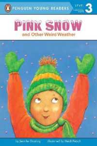 Pink Snow and Other Weird Weather (Penguin Young Readers, Level 3)
