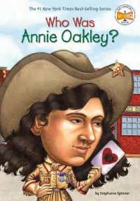 Who Was Annie Oakley? (Who Was?)