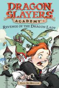 Revenge of the Dragon Lady #2 (Dragon Slayers' Academy)