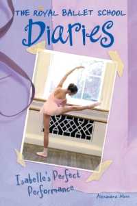 Isabelle's Perfect Performance #3 (Royal Ballet School Diaries") 〈3〉