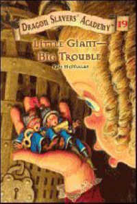 Little Giant-Big Trouble (Dragon Slayers' Academy)