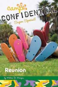 Reunion (Camp Confidential)