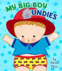 My Big Boy Undies （Board Book）
