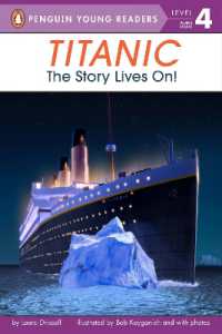 Titanic : The Story Lives On! (Penguin Young Readers, Level 4)