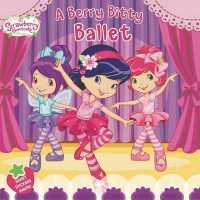 A Berry Bitty Ballet (Strawberry Shortcake) （CSM STK）