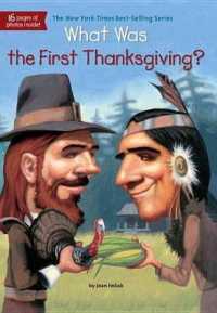 What Was the First Thanksgiving? (What Was?)