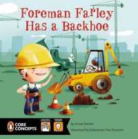 Foreman Farley Has a Backhoe (Penguin Core Concepts)