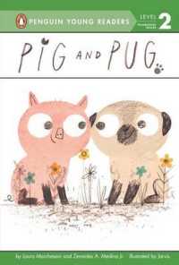 Pig and Pug (Penguin Young Readers)