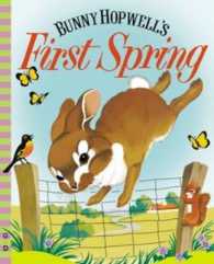 Bunny Hopwell's First Spring (Grosset & Dunlap Vintage) （Reissue）