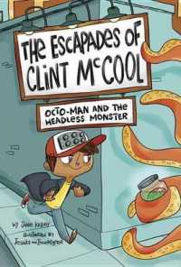 Octo-Man and the Headless Monster (The Escapades of Clint Mccool)
