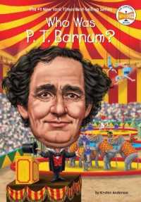 Who Was P. T. Barnum? (Who Was?)