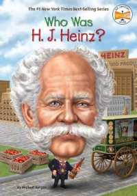 Who Was H. J. Heinz? (Who Was?)