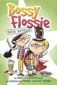 Biz Whiz (Bossy Flossie)
