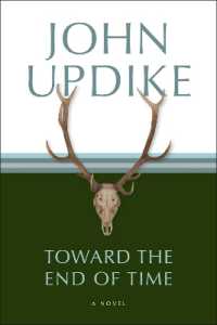 Toward the End of Time : A Novel