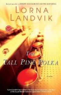 The Tall Pine Polka : A Novel