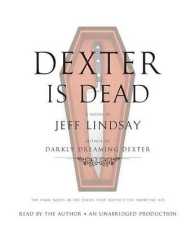 Dexter Is Dead (Dexter) （Unabridged）